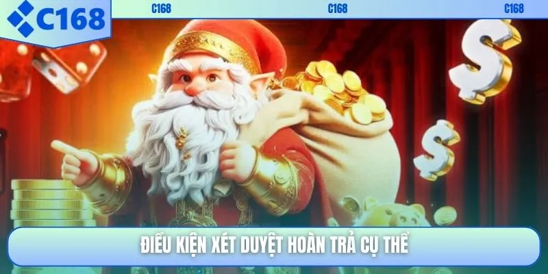Điều kiện xét duyệt hoàn trả cụ thể