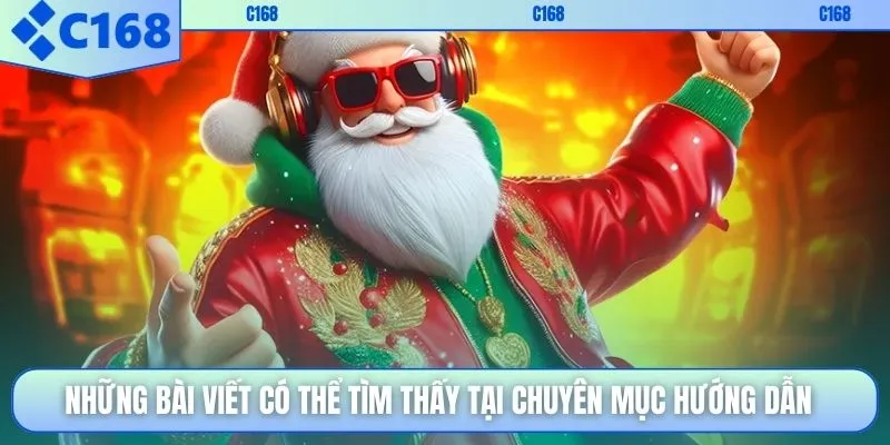 Những bài viết có thể tìm thấy tại chuyên mục hướng dẫn